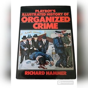 PLAYBOY'S Illustrated History of Organized Crime hardcover book